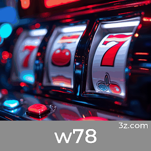 w78: Seu Cassino Online de Confiança e Entretenimento