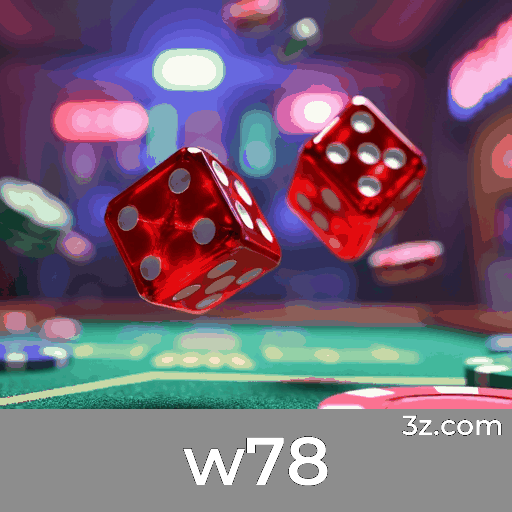w78: Seu Cassino Online de Confiança e Entretenimento